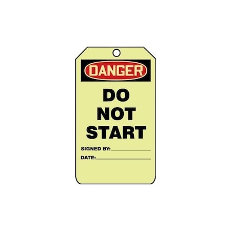 Accuform Safety Tags, DANGER DO NOT START, 5inx 3in, Glow Plastic, 10PK TAW116